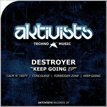 Destroyer - Keep Going EP