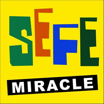 Sefe - Miracle