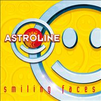Astroline - Smiling Faces