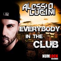 Alessio Lucini - Everybody in the Club
