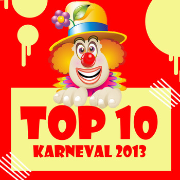Various Artists - Top 10 Karneval 2013