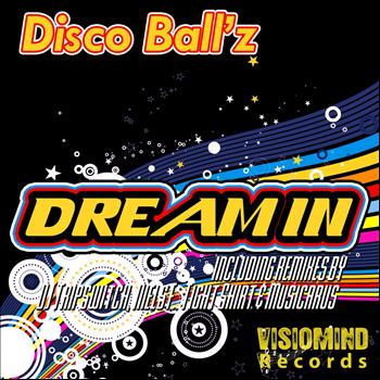 Disco Ball'z - Dream In EP