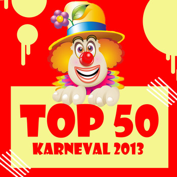 Various Artists - Top 50 Karneval 2013