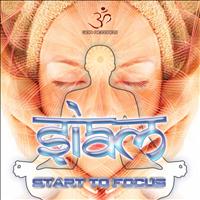 Siam - Start to Focus