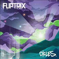 Fliptrix - Cycles