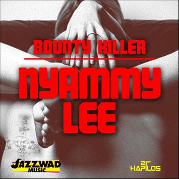 Bounty Killer - Nyammy Lee - Single
