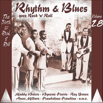 Various Artists - Rhythm & Blues Goes Rock & Roll, Vol. 28