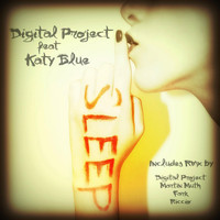 Digital Project feat. Katy Blue - Sleep