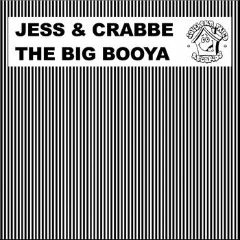 Jess & Crabbe - The Big Booya