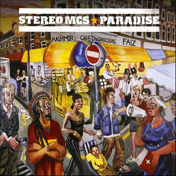 Stereo MCs - Paradise