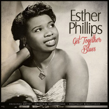 Esther Phillips - Get Together Blues (Remastered)