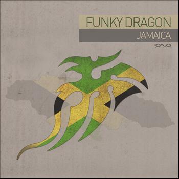 Funky Dragon - Jamaica
