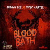 Tommy Lee, Vybz Kartel - Blood Bath - Single