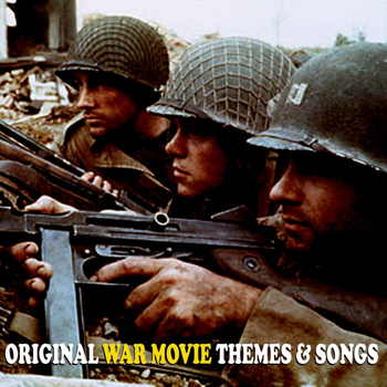Various Artists - Original War Movie Themes & Songs