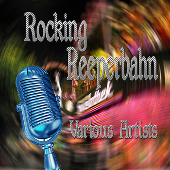 Various Artists - Rocking Reeperbahn