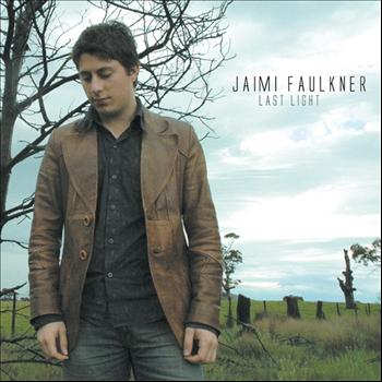 Jaimi Faulkner - Last Light