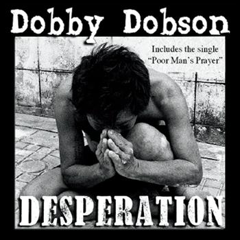 Dobby Dobson - Desperation