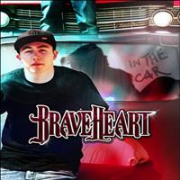 Brave Heart - In the Car - Single