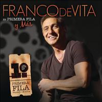 Franco De Vita - Franco De Vita En Primera Fila Y Más