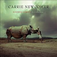 Carrie Newcomer - Kindred Spirits: A Collection