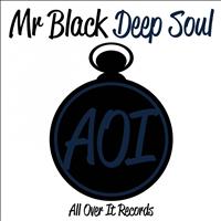 Mr Black - Deep Soul