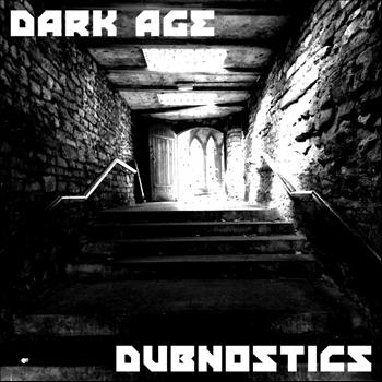Dubnostics - Dark Age