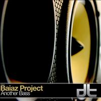 Baiaz Project - Another Bass