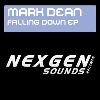 Mark Dean - Falling Down EP