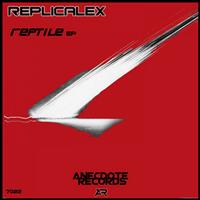 Replicalex - Reptile EP