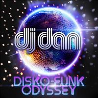 DJ Dan - Disco Funk Odyssey DJ Mix