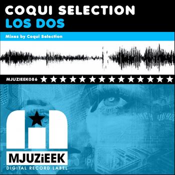Coqui Selection - Los Dos