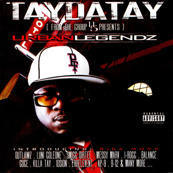 Taydatay Presents... - Urban Legendz
