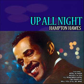 Hampton Hawes - Up All Night