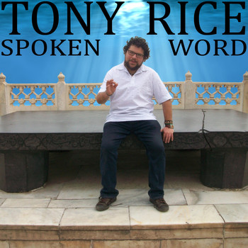 Tony Rice - Spoken Word