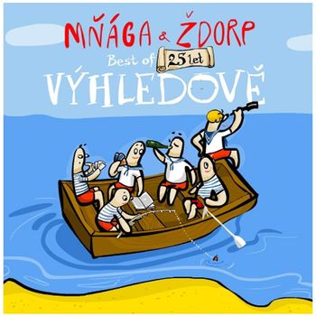 Mnaga A Zdorp - Vyhledove! Best Of 25 let
