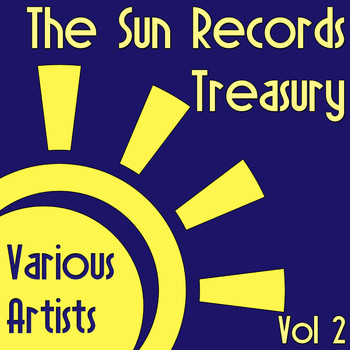 Various Artists - The Sun Records Treasury (Original Sun Records Recordings, Vol. 2)