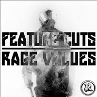 Feature Cuts - Rage Values