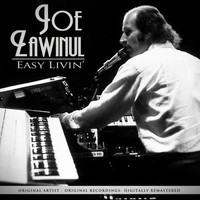 Joe Zawinul - Easy Livin' (Remastered)