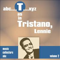 Lennie Tristano - T as in TRISTANO, Lennie (Volume 2)