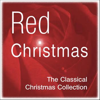 Various Artists - Red Christmas - The Classical Christmas Collection