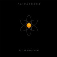 Patrascano - Divine Amusement
