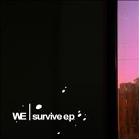 We - Survive E.P.