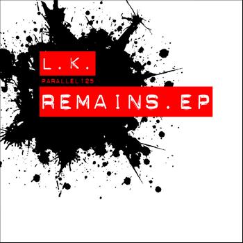 L.K. - Remains EP