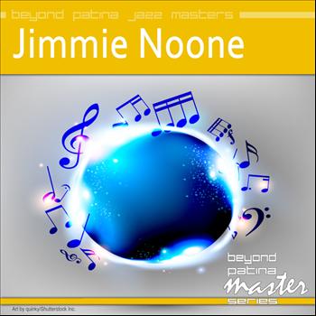 Jimmie Noone - Beyond Patina Jazz Masters: Jimmie Noone