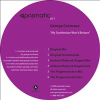 George Cochrane - My Synthesizer Won't Behave