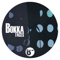 Bokka - Faces (Original)