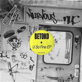 Betoko - U So Fine EP