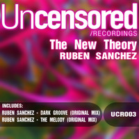 Ruben Sanchez - The New Theory