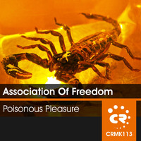 Association Of Freedom - Poisonous Pleasure