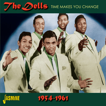 The Dells - Time Makes You Change 1954-1961